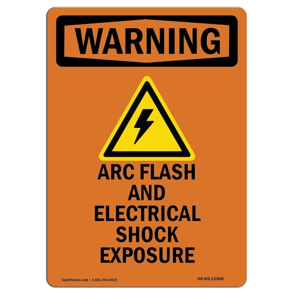 Safety Sign, OSHA WARNING, 5" Height, ARC Flash And Electrical, Portrait, 10PK